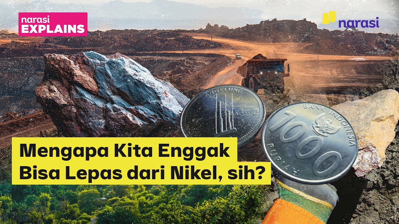 Mengapa Kita Enggak Bisa Lepas dari Nikel, sih?
